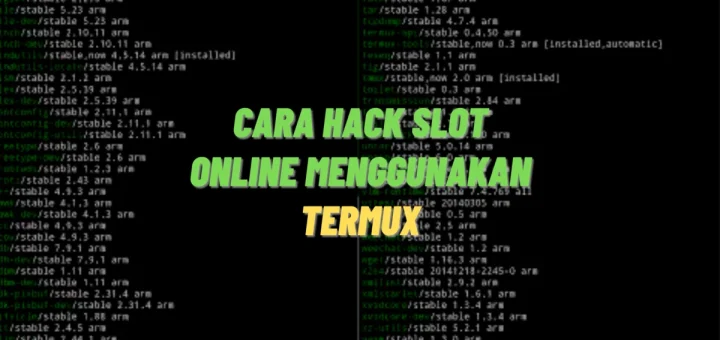 cara hack slot online menggunakan termux